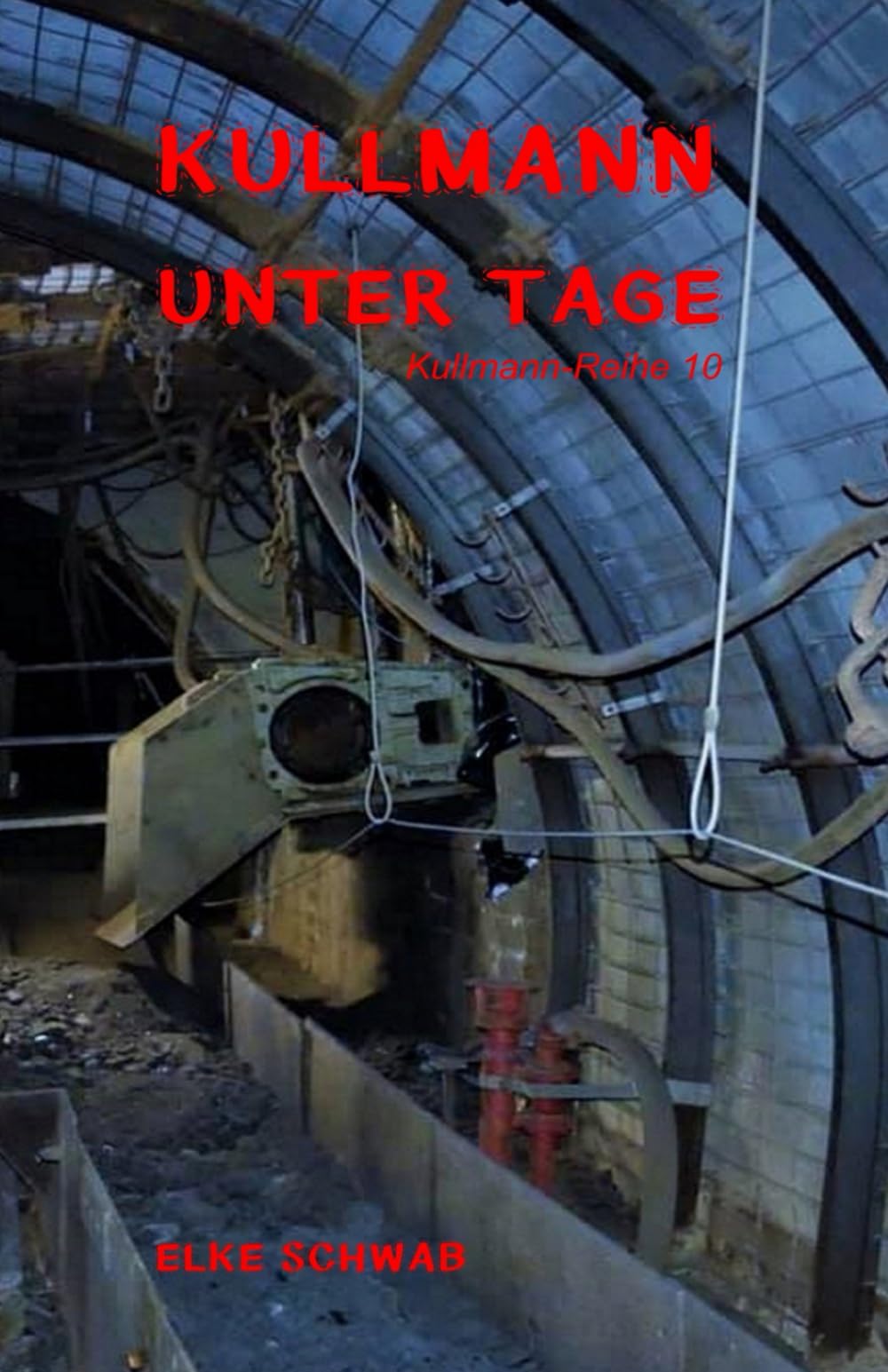 Kullmann unter Tage: Kullmann-Reihe 10