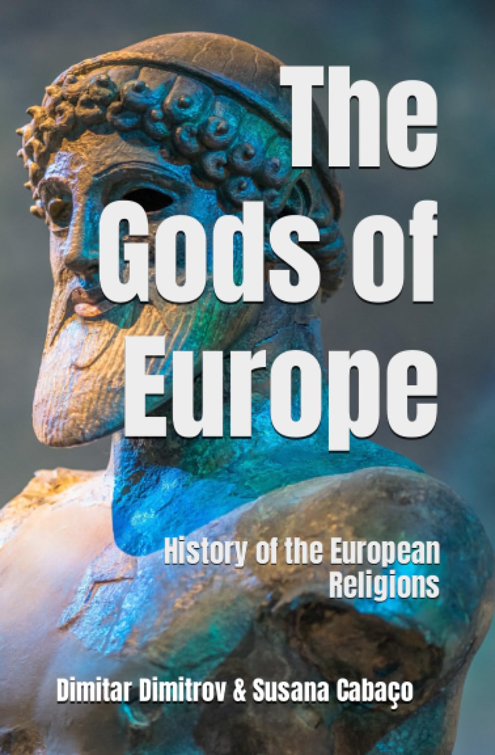 The Gods of Europe: History of the European Religions