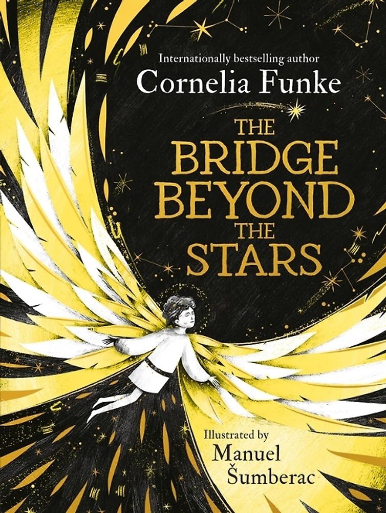 Bridge Beyond the Stars by Cornelia Funke (Hardback Book)