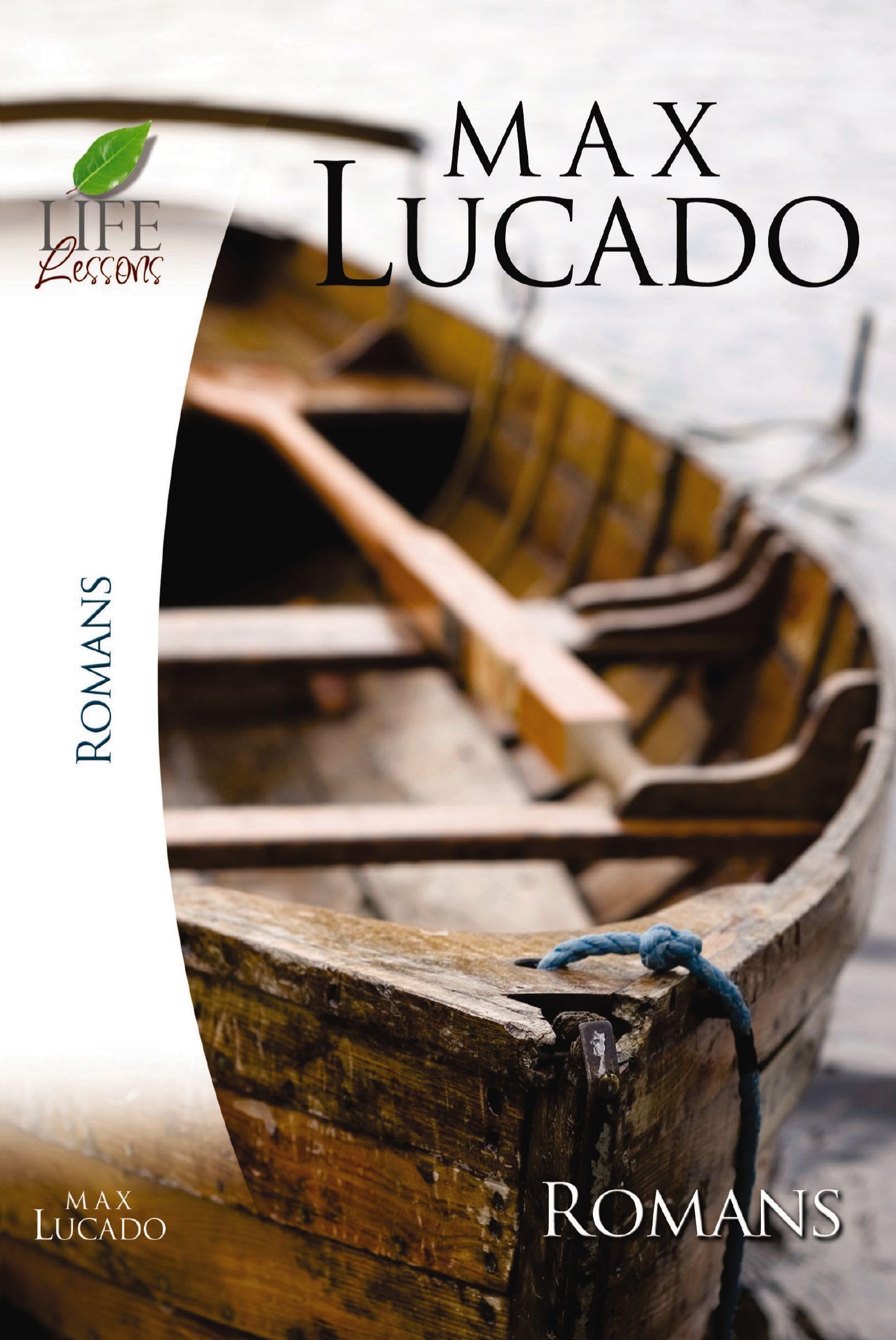 Romans (Life Lessons) - Lucado, Max