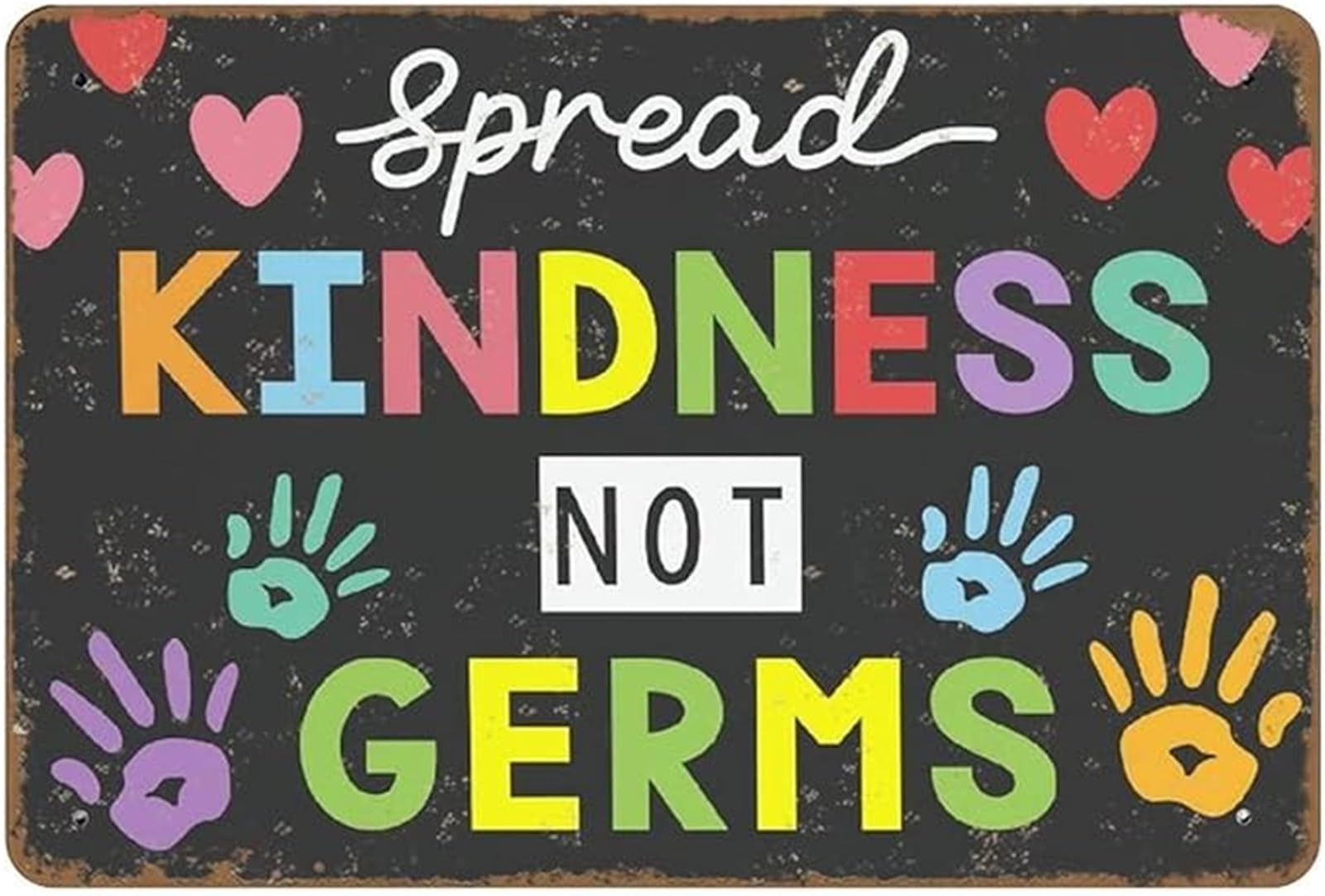 Spread Kindness Not Germs Rustic Tin Metal Sign For Daycare Preschool Kindergarten Classroom Wall-Art 8 X 12 in
