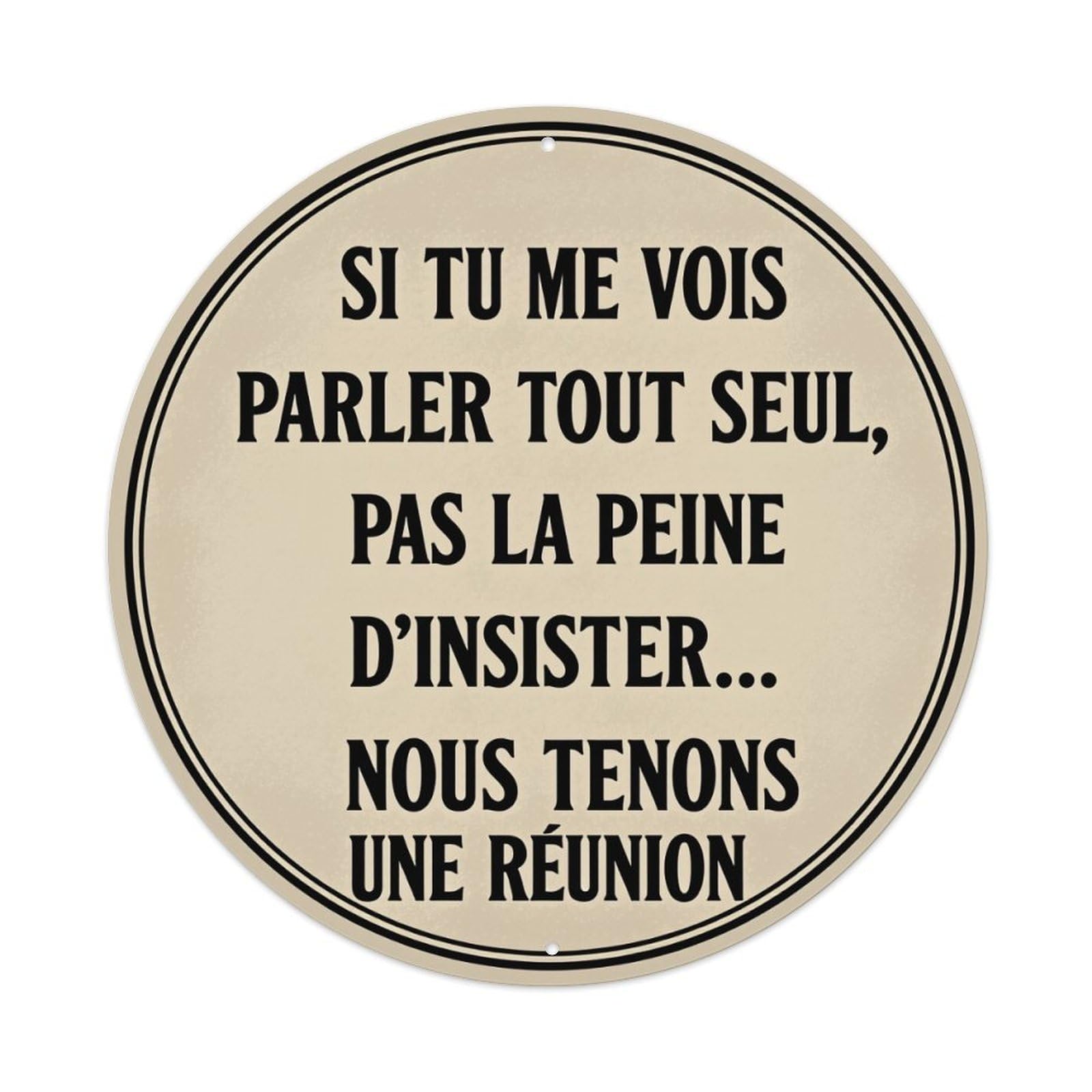 If You See Me Talking To Myself Don't Insist We Are Holding A Meeting Round Tin Sign Vintage Metal Poster Retro Bar, Home, Man Cave, Kitchen, Laundry Room Wall Art Decor Gift 8x8In