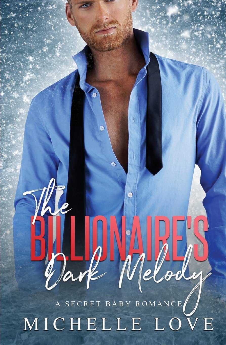 The Billionaire's Dark Melody: A Secret Baby Romance (Secret Babies, Band 3)