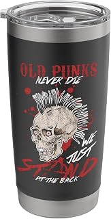 Funny Old Punks Never Die We Just Stand T-Shirt Stainless Steel Insulated Tumbler