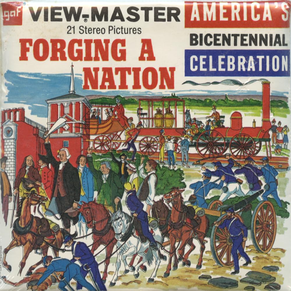 3Dstereo 21 Images from Forging a Nation 1787 to 1886 - America's Bicentennial Celebration - Needs View-Finder or View-Master viewer
