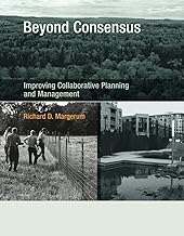 Beyond Consensus: Improving Collaborative Planning and Management