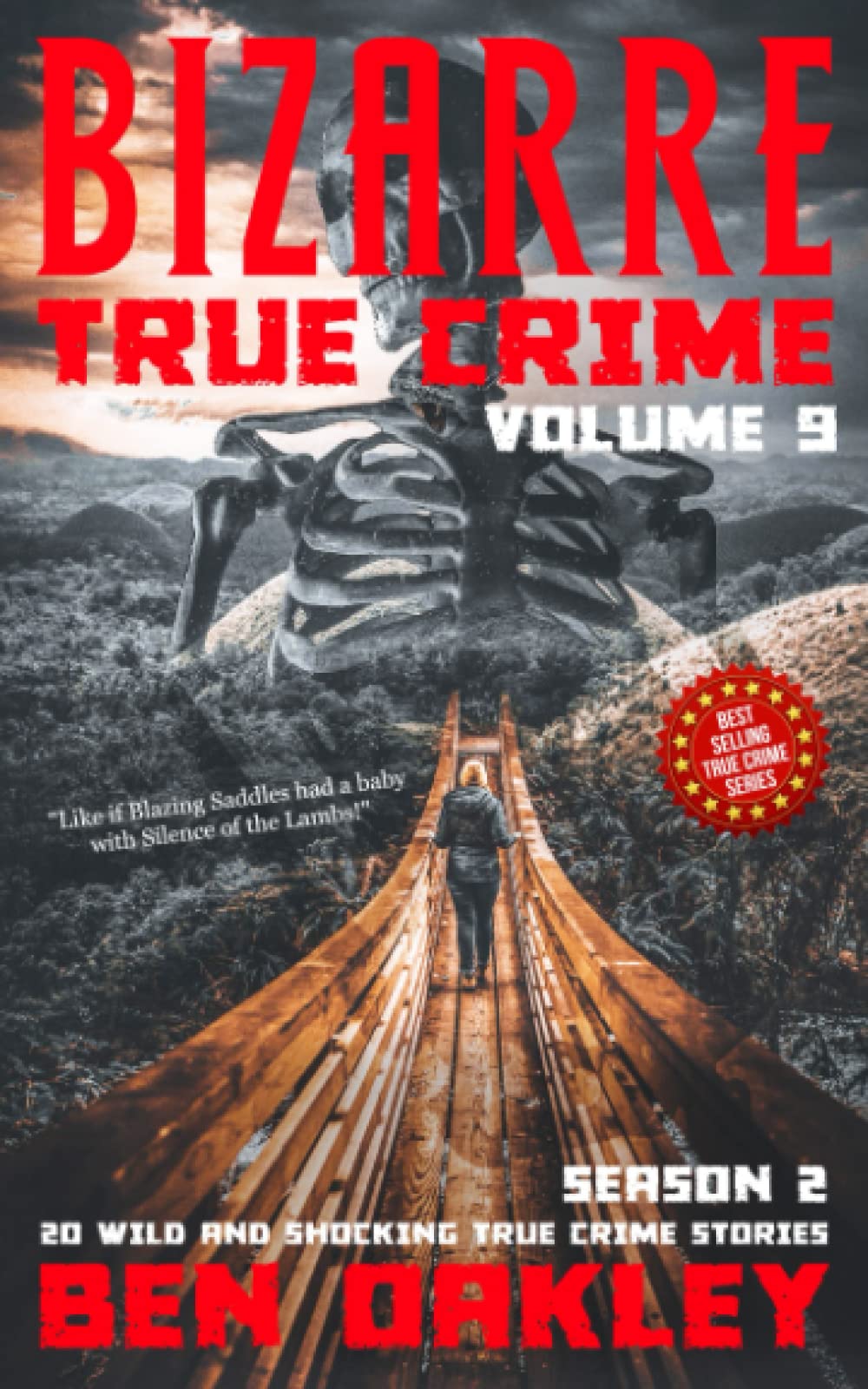 Bizarre True Crime Volume 9: 20 Wild and Shocking Real Life Stories (Season Two)