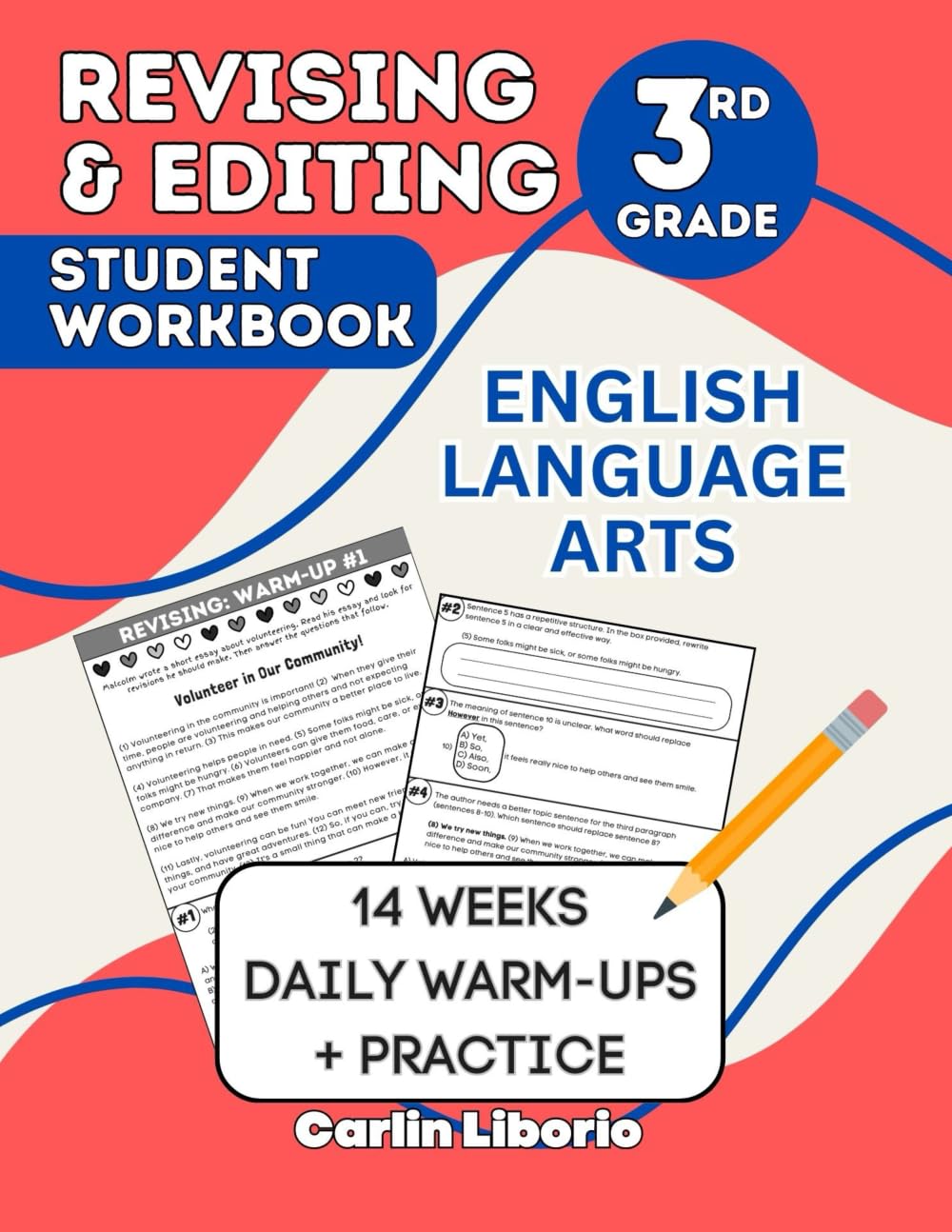 Revising & Editing Student Workbook - 3rd Grade: English Language Arts - 14 Weeks of Daily Warm-Ups + Practice