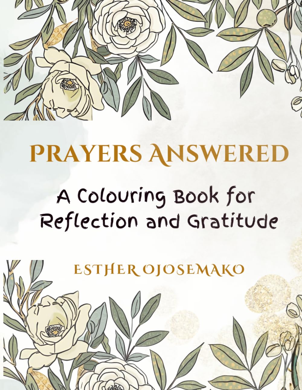 Prayers Answered: A Colouring Book for Reflection and Gratitude