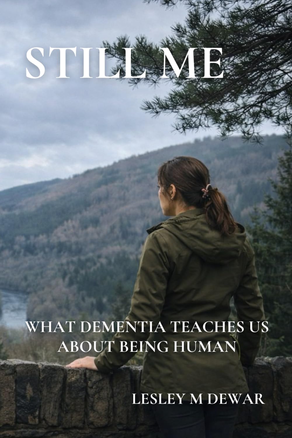 Still Me: What Dementia Teaches About Being Human
