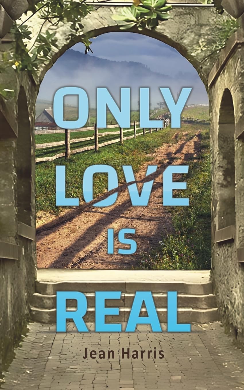 Only Love Is Real by Jean Harris (Paperback Book)