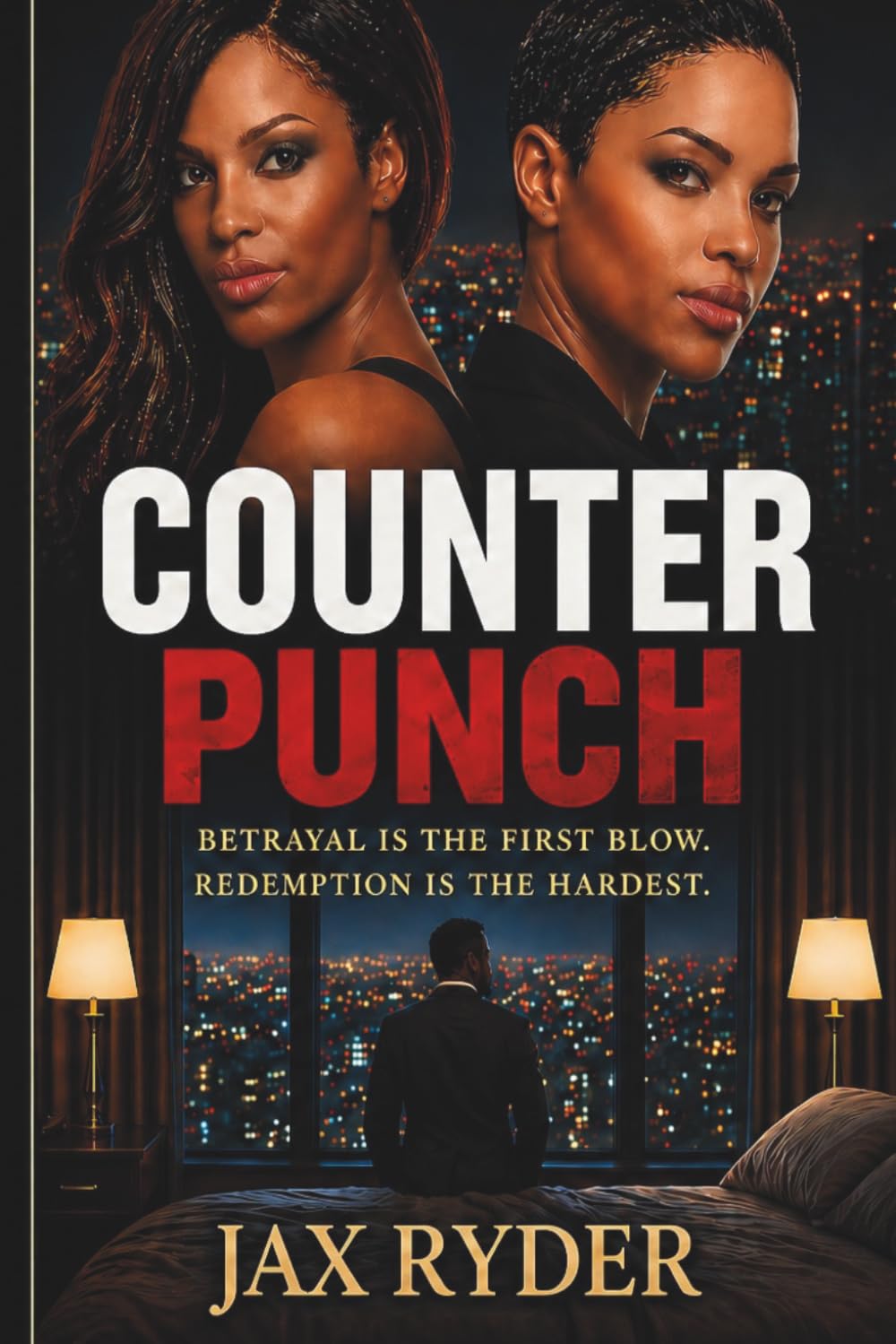 COUNTER PUNCH: "Betrayal is the first hit, redemption is the hardest"