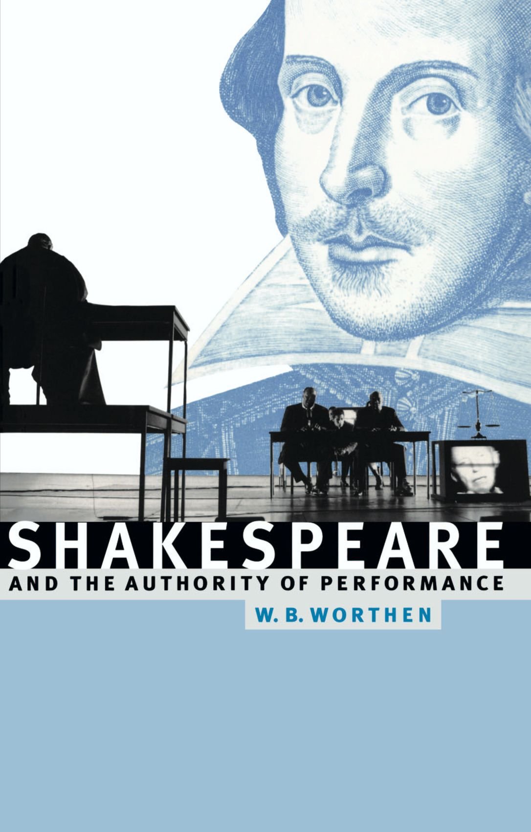 Shakespeare and the Authority of Performance