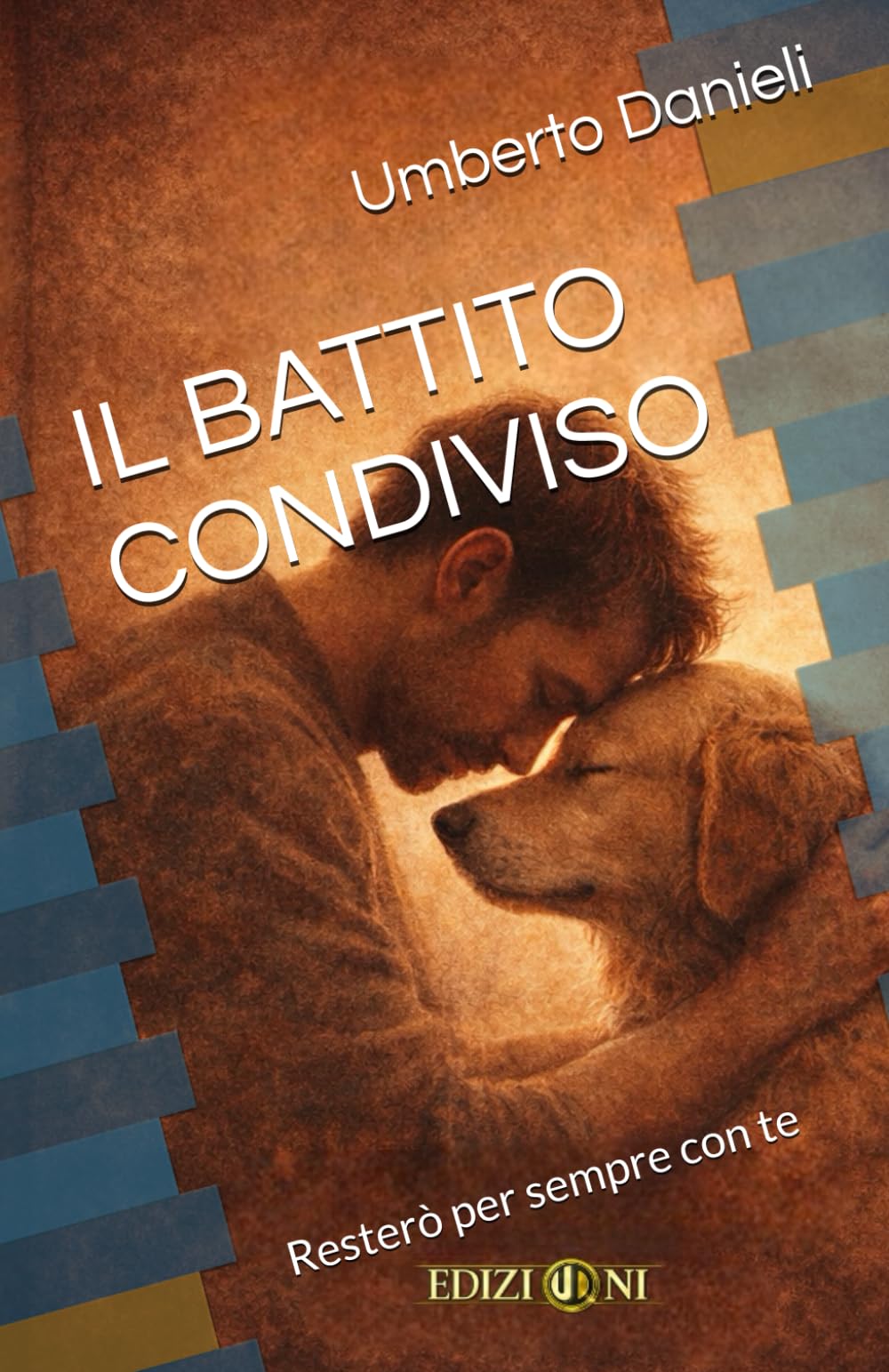 IL BATTITO CONDIVISO: Resterò per sempre con te