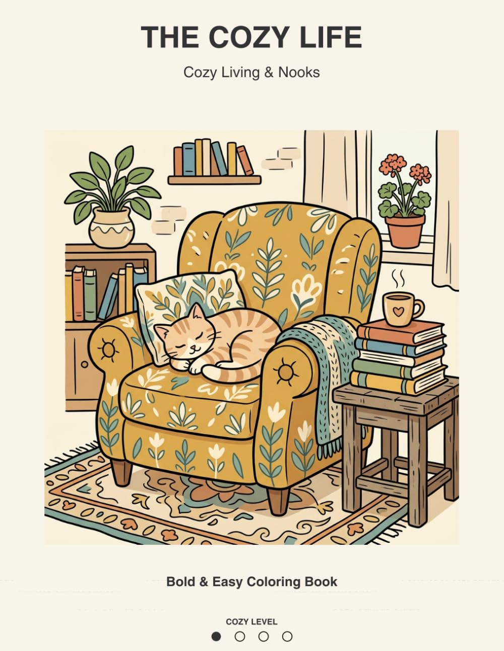 The Cozy Life: Bold & Easy Coloring Book (Volume 2: Cozy Living & Nooks): Simple and Relaxing Minimalist Designs for Adults, Seniors, and Beginners