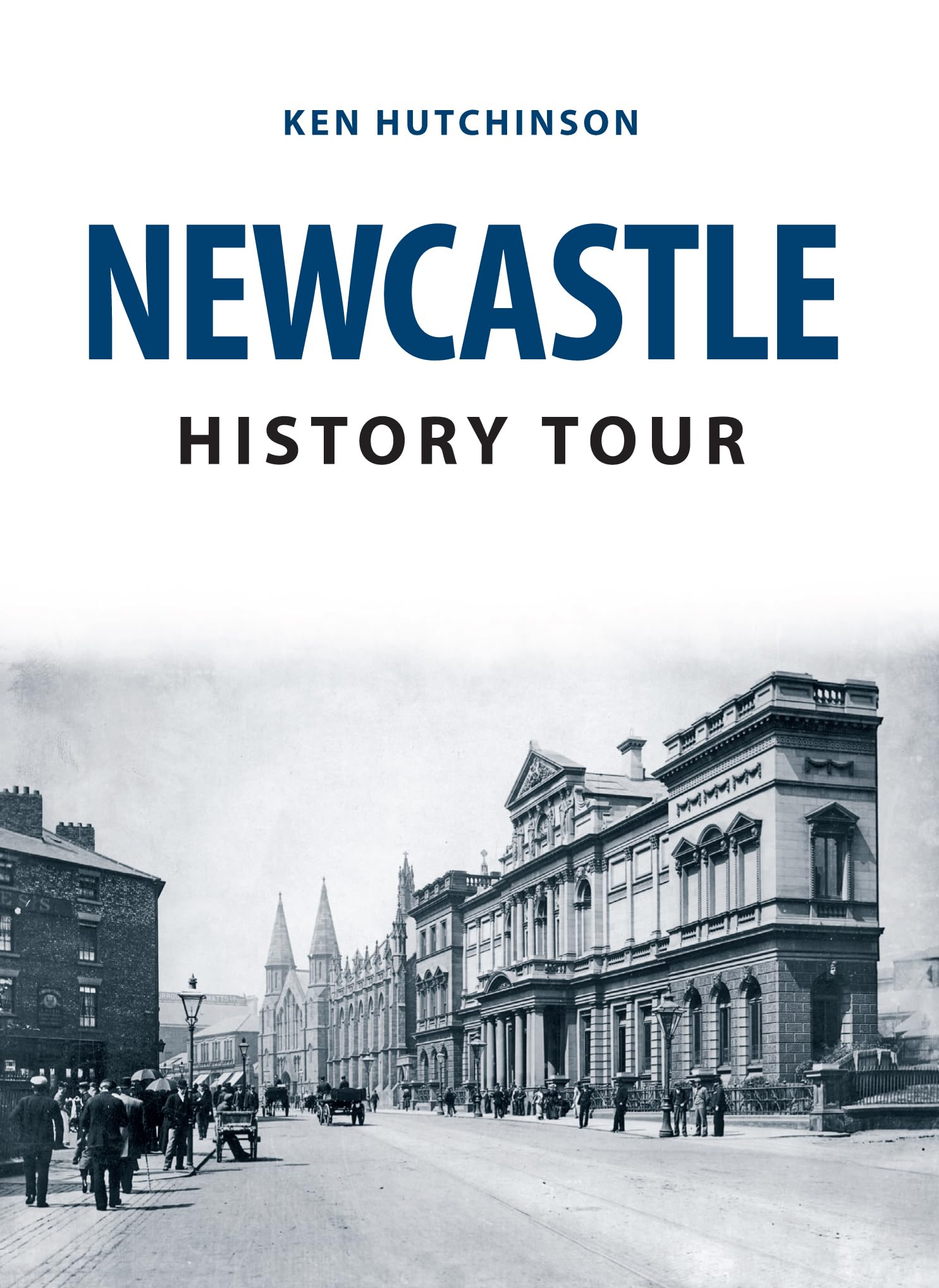 Newcastle History Tour by Hutchinson  New 9781445666747 Fast Free Shipping.+