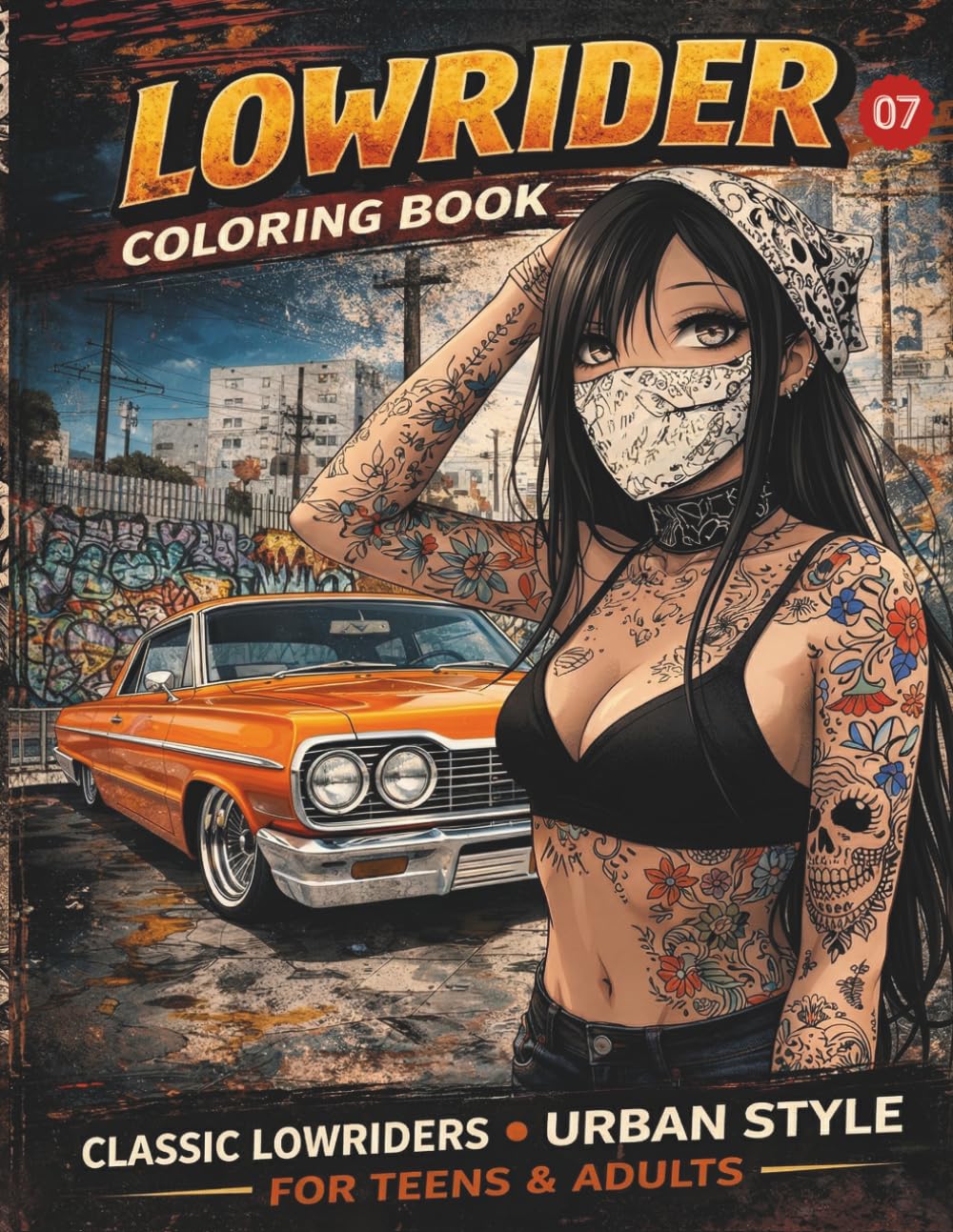 Lowrider Coloring Book for Adults: Urban Style & Classic Custom Cars: 50 Detailed Illustrations of Classic Chevys, Impalas, Hydraulics, and Tattooed ... Culture Coloring Book for Teens & Adults