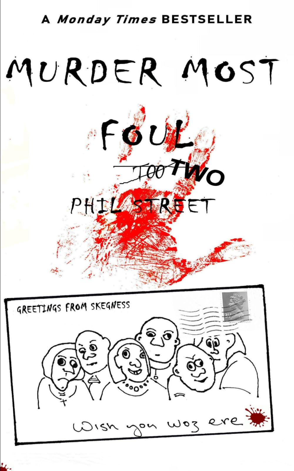Murder Most Foul Part Two