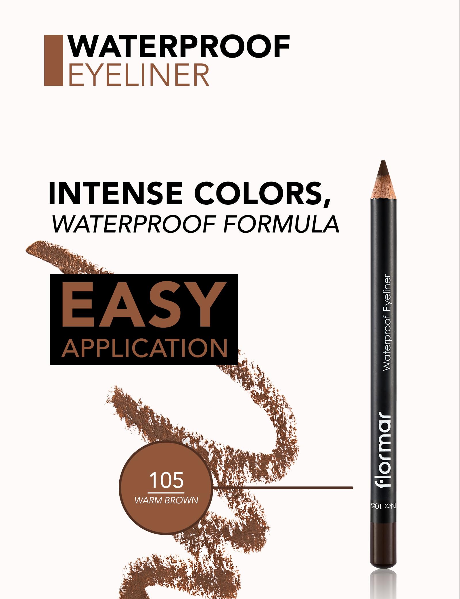 Flormar Suya Dayanıklı Mat Göz Kalemi (KAHVE) - Waterproof Eyeliner - 105 Warm Brown - 8690604109050