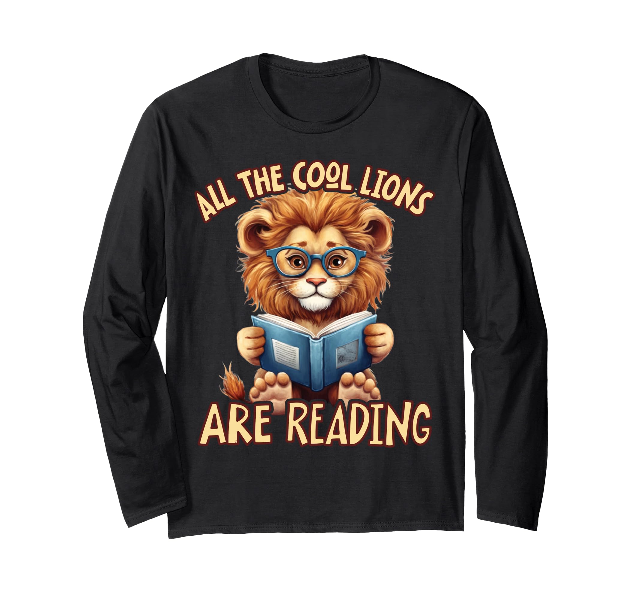 All The Cool Lions Are Reading Lion Teacher Long Sleeve T-Shirt