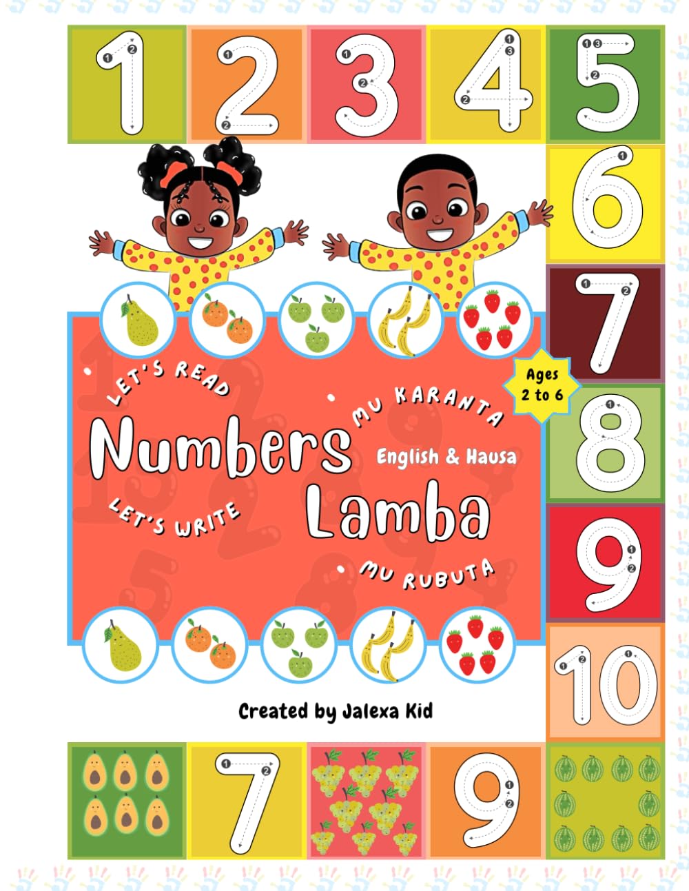 Let's Read & Write Numbers 1-10 in English & Hausa: My First Number Book - An Educational Workbook for Preschoolers & Early learners (Let's Read & Write in Different Languages)
