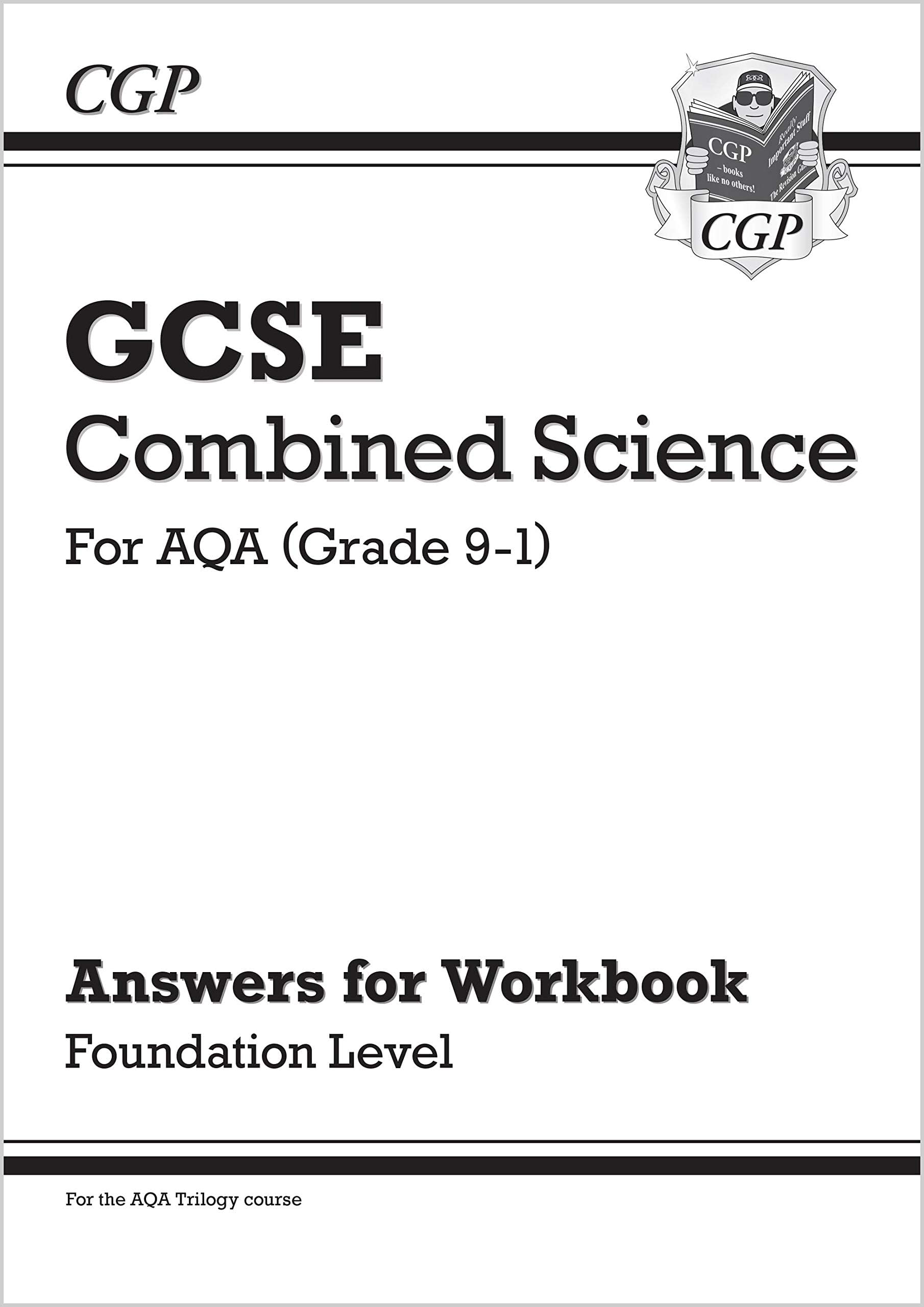 GCSE Combined Science: AQA Answers (for Workbook) - Foundation (CGP AQA GCSE Combined Science)