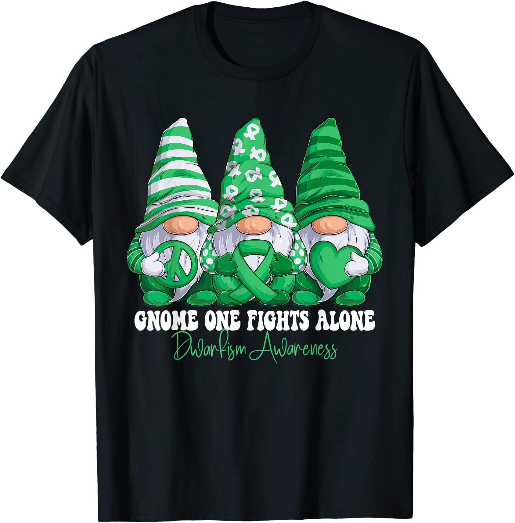 Dwarfism Awareness Month Green RibbonsDwarfism Awareness Month Green Ribbon Gnomies Support T-Shirt