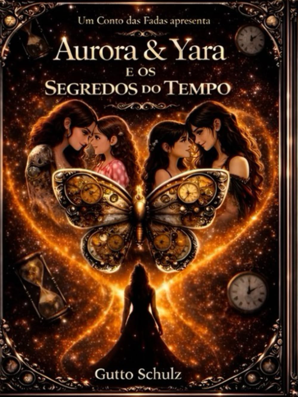 Um conto das fadas apresenta Aurora & Yara: E os segredos do tempo