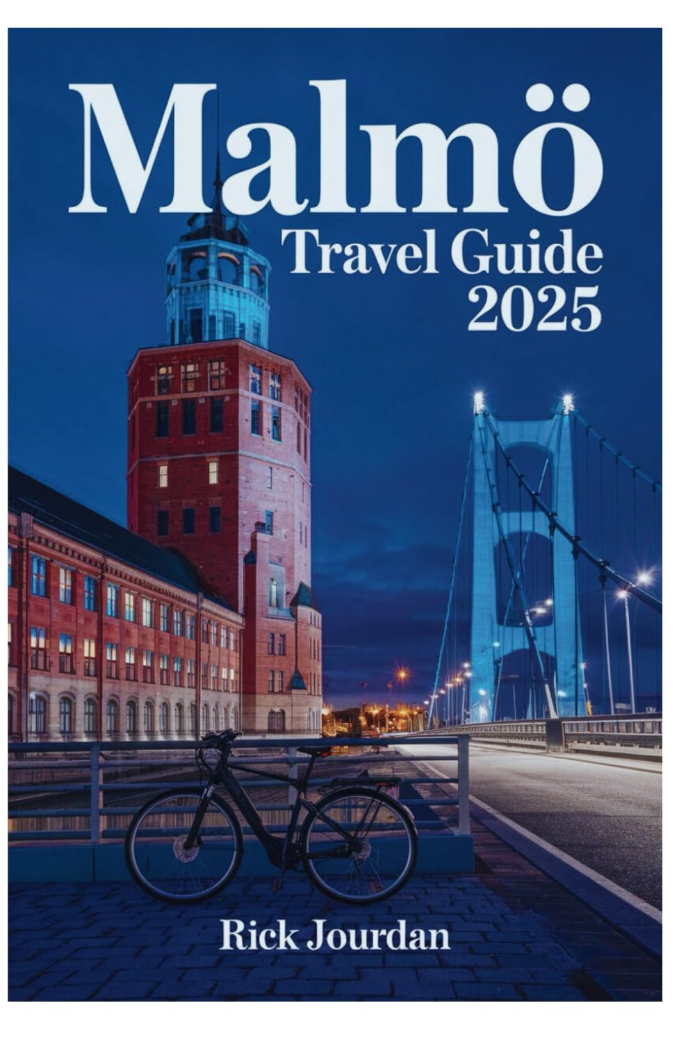 MALMÖ TRAVEL GUIDE 2025: A Nordic Gem of Modernity and Tradition