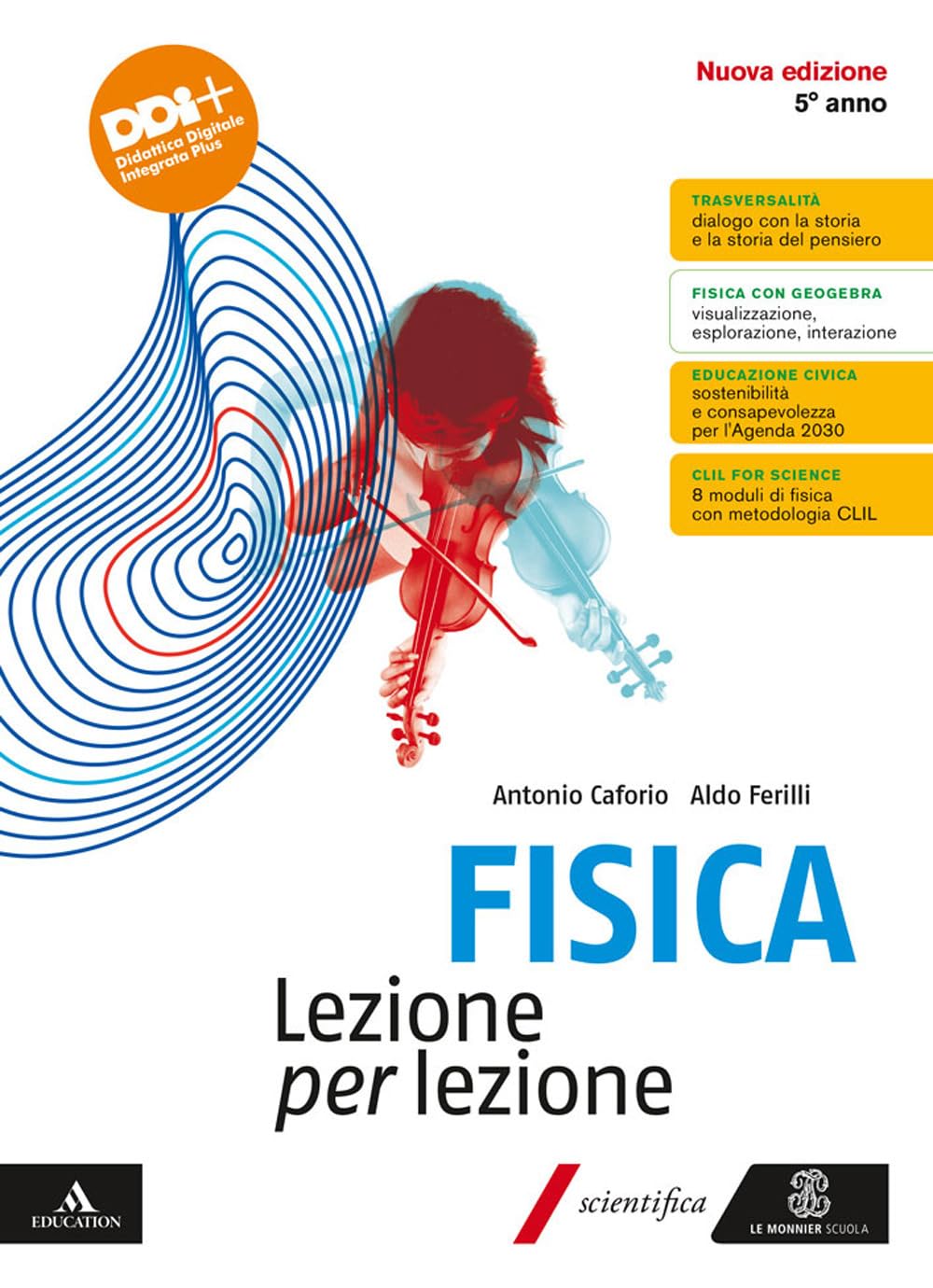 Fisica Lezione per lezione. Per il 5° anno delle Scuole superiori. Con e-book. Con espansione online (Vol. 3)