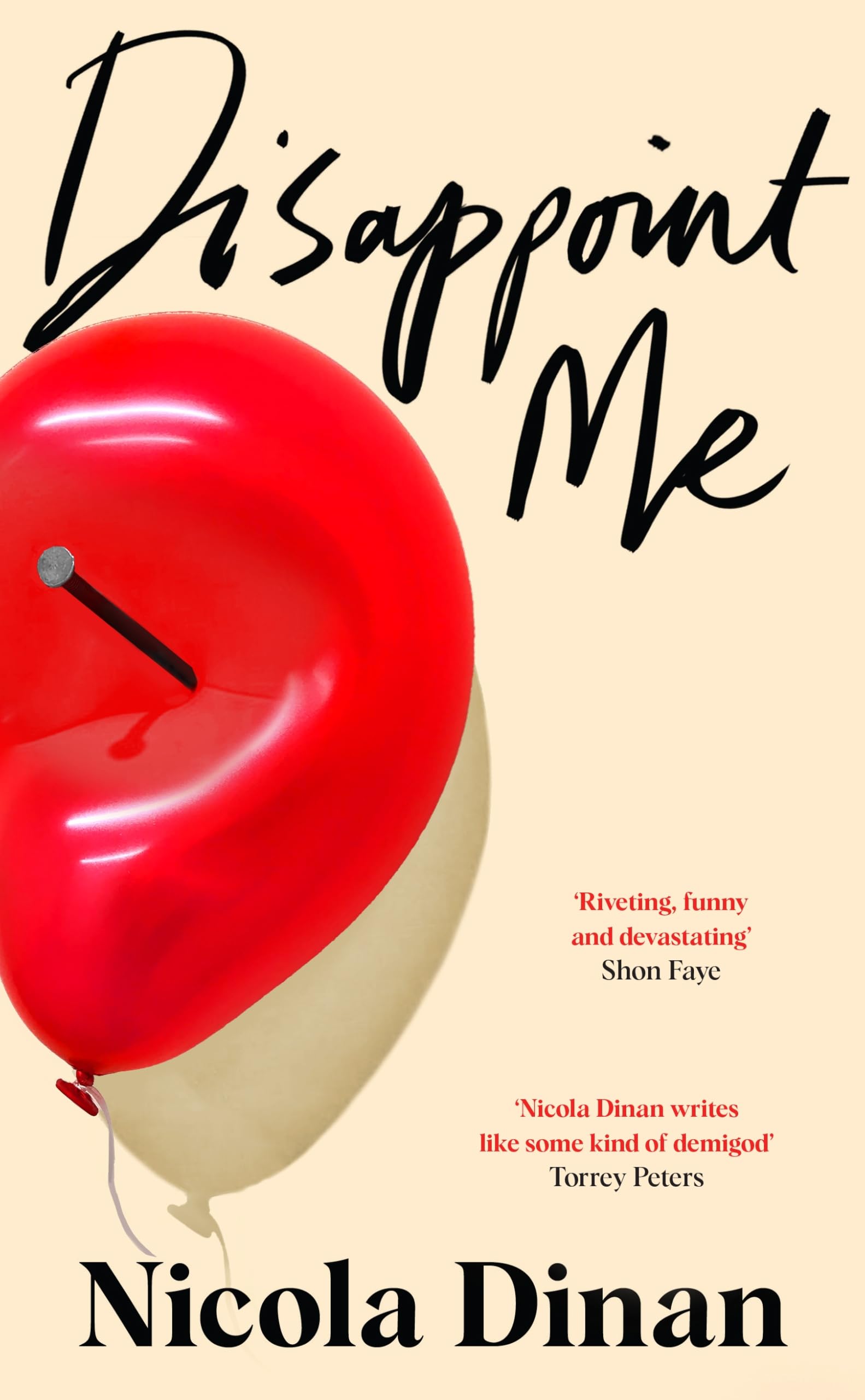 Disappoint Me by Nicola Dinan (Hardback Book)