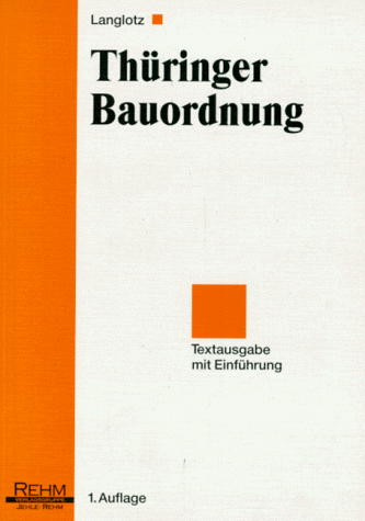 Preisvergleich Produktbild Thüringer Bauordnung. (Verwaltungspraxis Rehm)