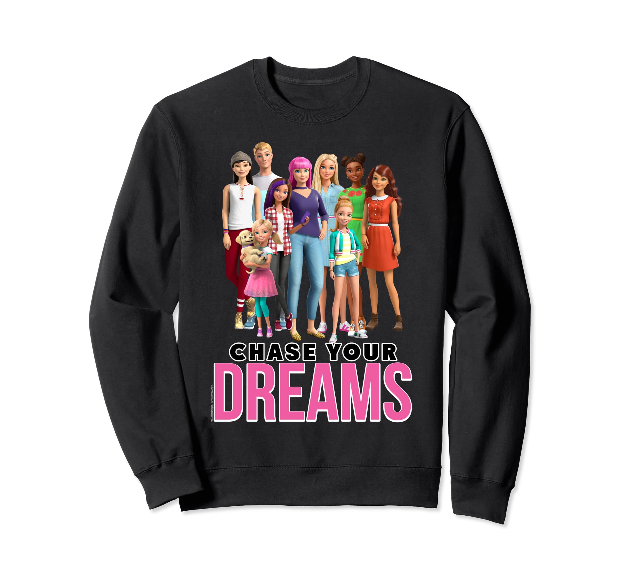 Barbie Dreamhouse Adventures Chase Your Dreams Sweatshirt