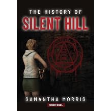 The History of Silent Hill