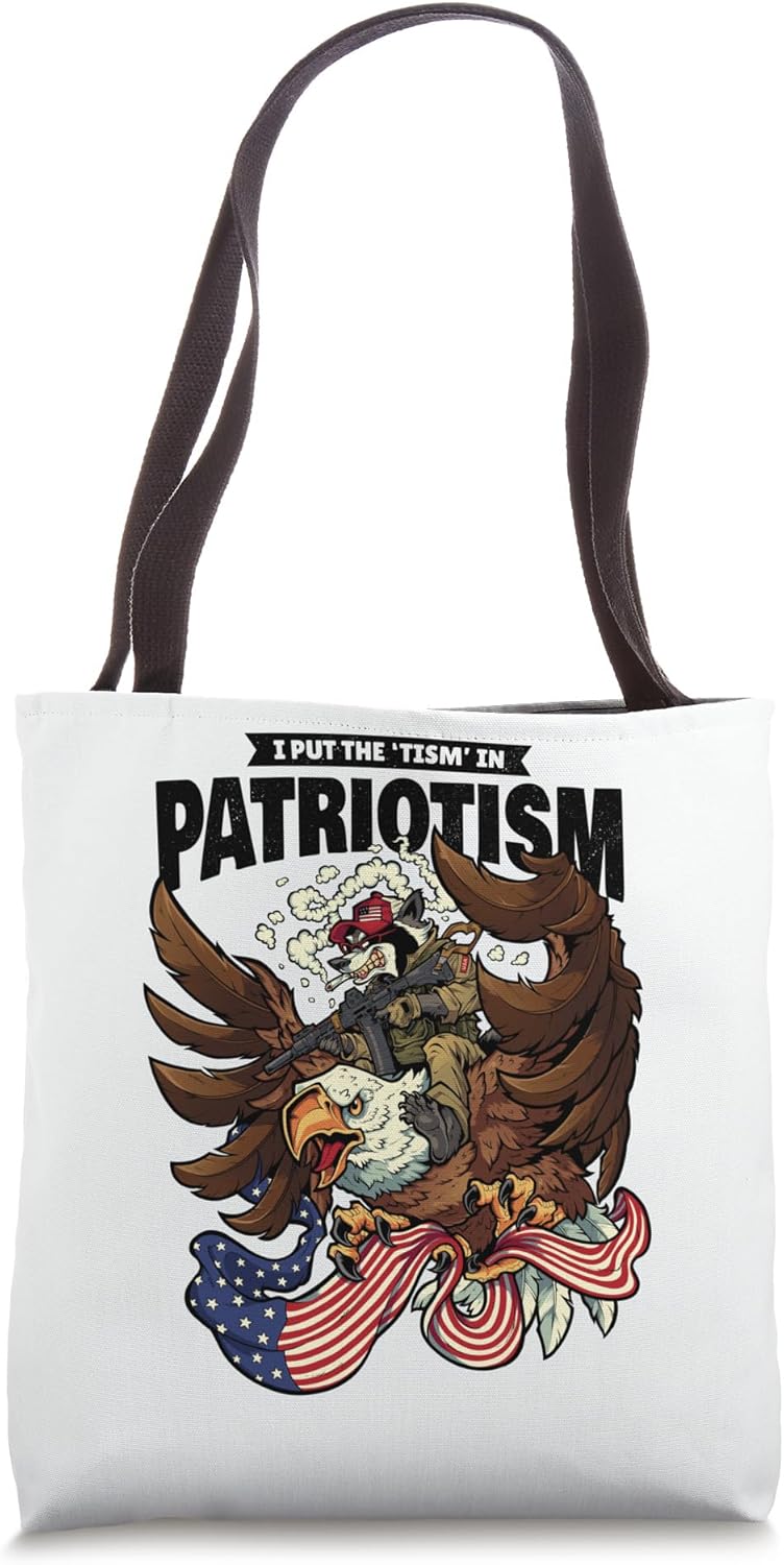 I Put The Tism In Patriotism Raccoon Eagle Autistic Tote Bag