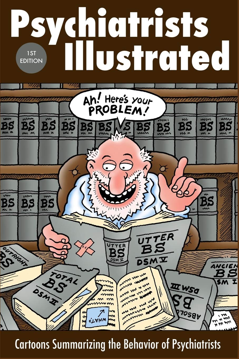 Psychiatrists Illustrated: Cartoons Summarizing the Behavior of Psychiatrists