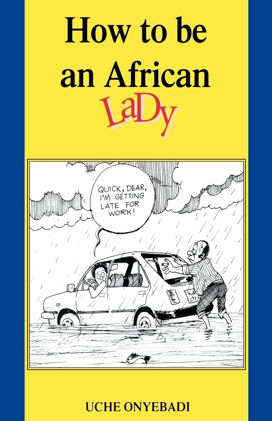 How to Be an African Lady (Heinemann Frontline Series)      Paperback – January 1, 2001