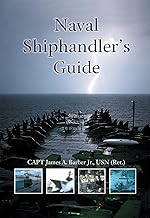 Naval Shiphandler's Guide (Blue & Gold Professional Library)