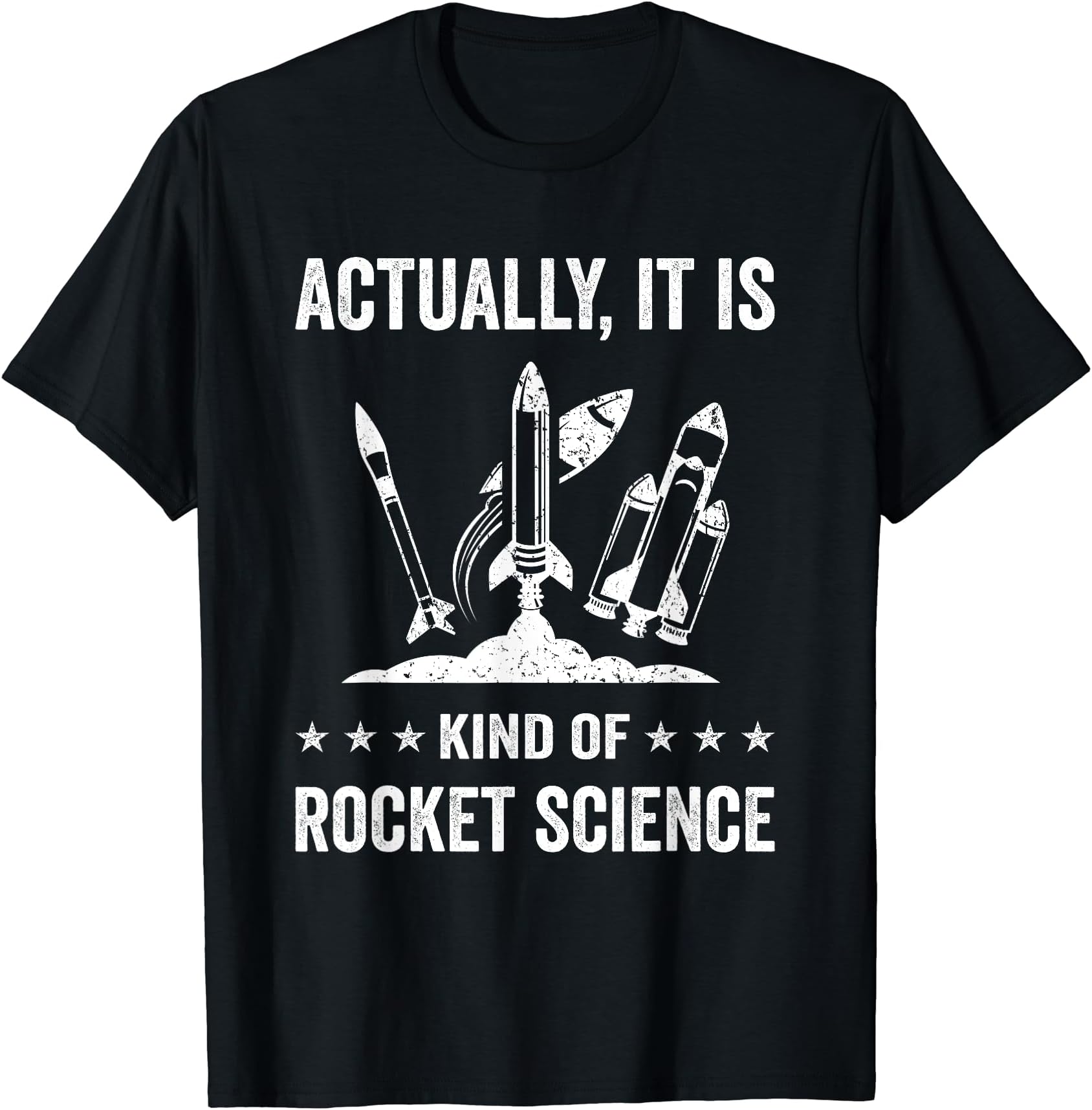 Model Rocketry ApparelKind Of Rocket Science For Model Rocket Builder T-Shirt