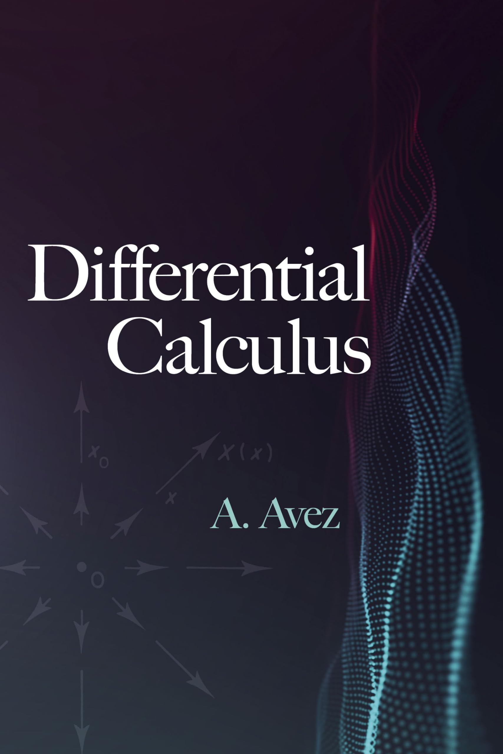 洋書 Differential and Integral Calculus Differential and integral calculus. [By] Clyde E. Love [and