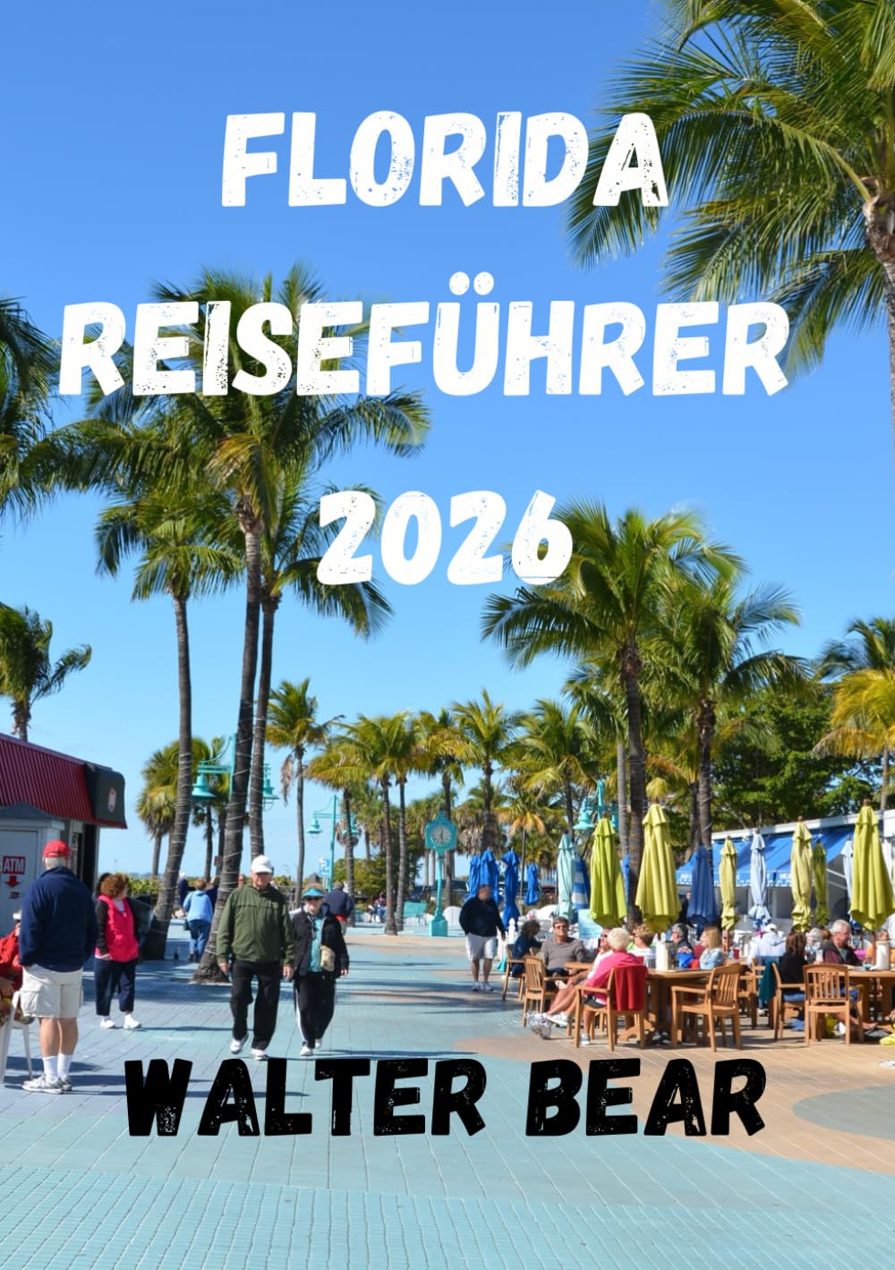 Florida Reiseführer 2026