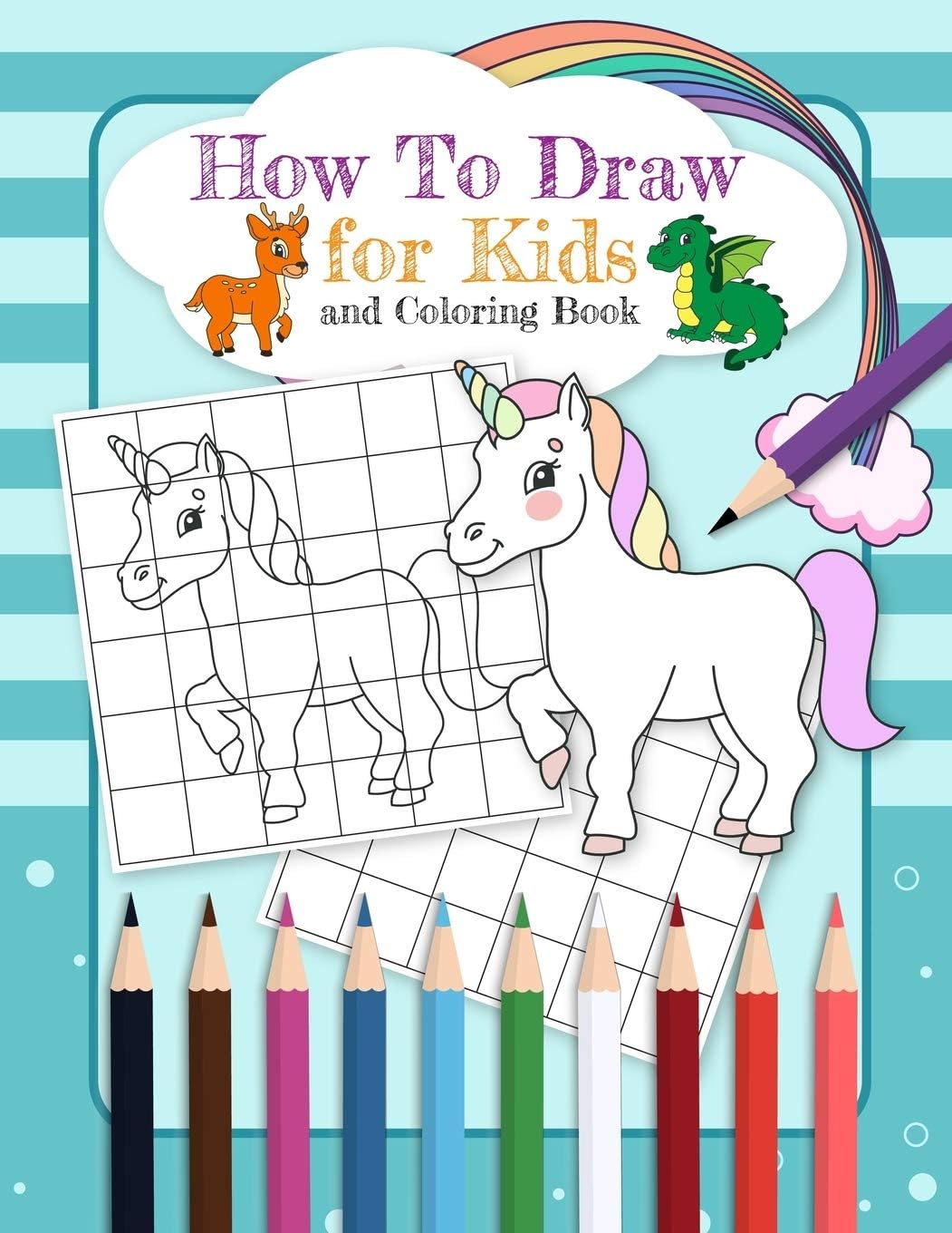 How To Draw for Kids and Coloring Book: Drawing and Activity Book for Kids to Learn to Draw