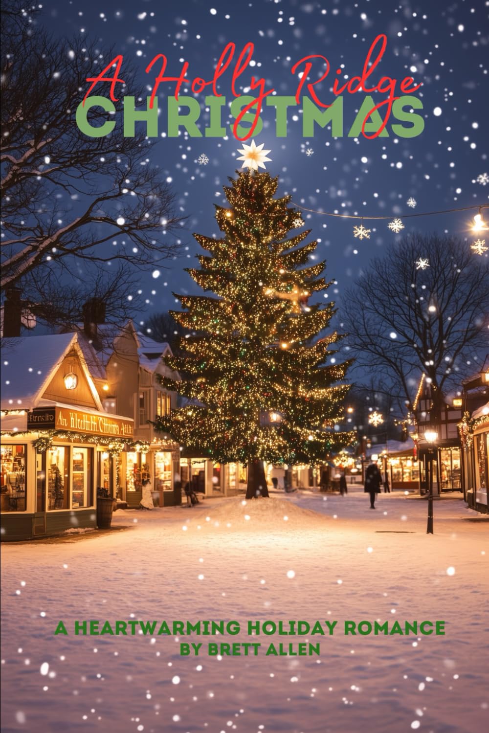 A Holly Ridge Christmas: A Heartwarming Holiday Romance