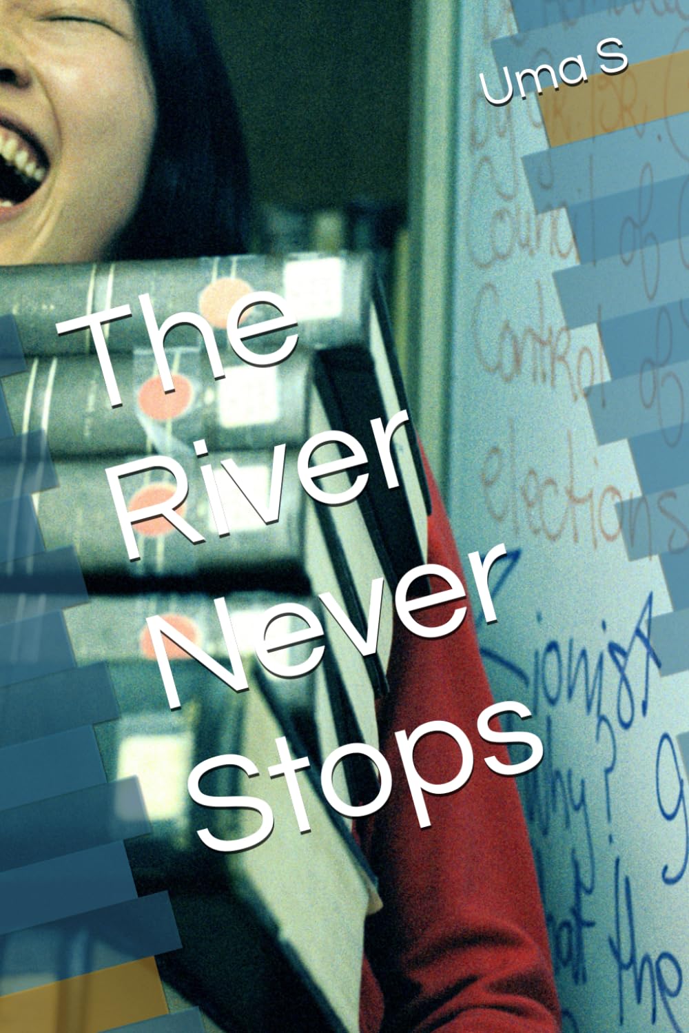 The River Never Stops