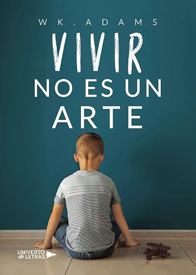 Vivir no es un arte