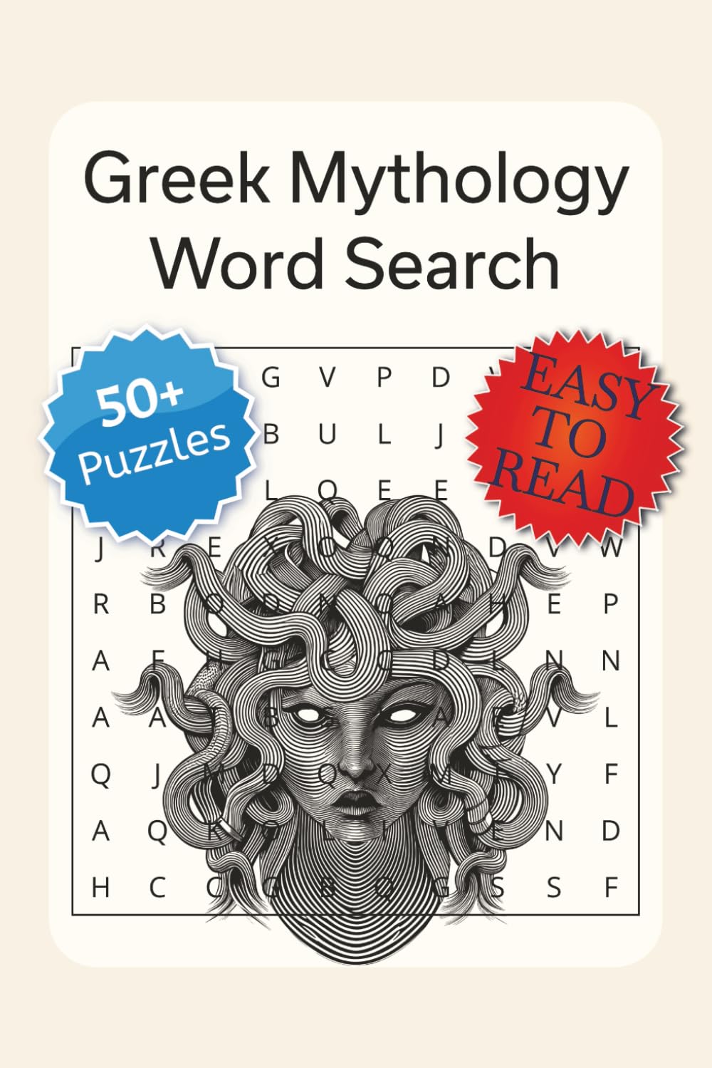 Greek Mythology Word Search Puzzle Book: Word Searches with Easy-to-Read Print Featuring Olympian Gods, Legendary Heroes, and Mythical Creatures | 6×9 inches, 110 pages | 50+ Puzzles