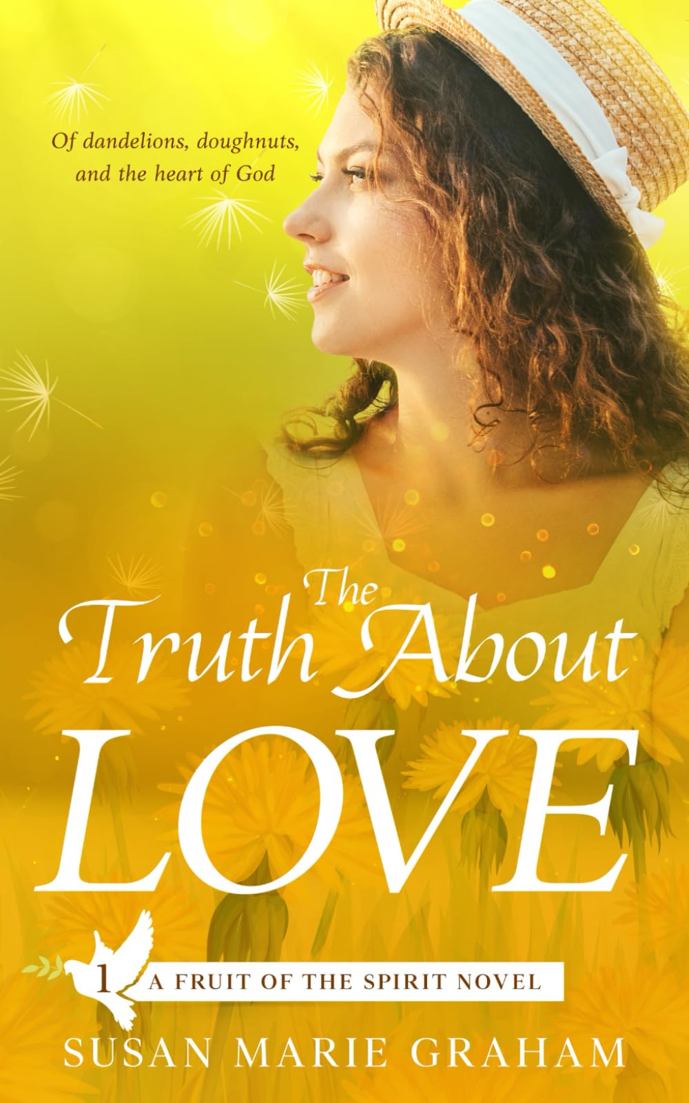The Truth About Love: A Fruit of the Spirit Novel (The Fruit of the Spirit Novels)