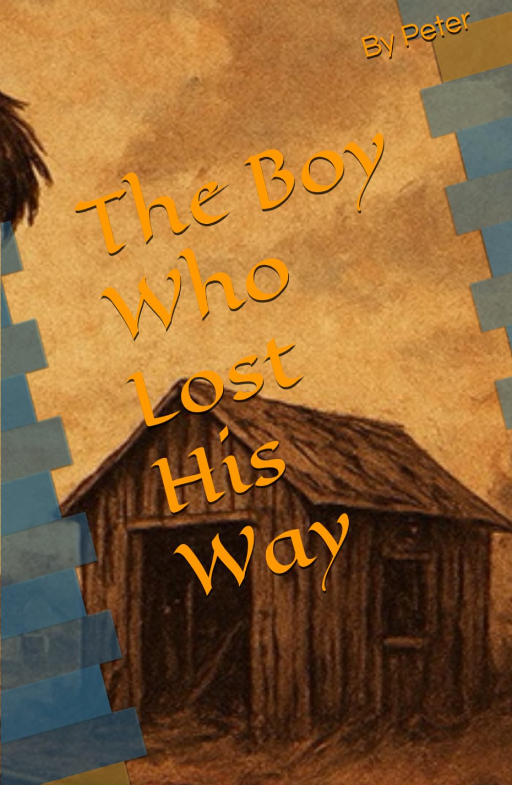 The Boy Who Lost His Way