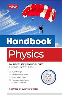 MTG Handbook of Physics For NEET, JEE, CUET, Boards & Various Competitive Exams (Class 11 & 12) - NCERT Insight| Short and Crisp Notes| Formulae, Facts, Tables, Graphs & Diagrams MTG Editorial Board