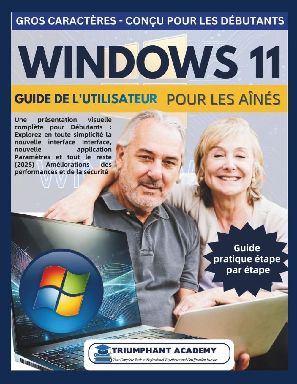 Guide Visuel Windows 11 pour Aînés : Simplifiez Votre Utilisation